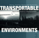 Transportable environments 3 /