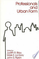 Professionals and urban form /