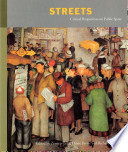 Streets : critical perspectives on public space /
