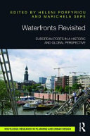 Waterfronts revisited : European ports in a historic and global perspective /