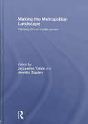 Making the metropolitan landscape : standing firm on middle ground /