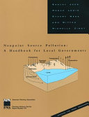 Nonpoint source pollution : a handbook for local governments /