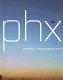 PHX : Phoenix 21st century city /