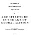 Architecture in the age of globalization /