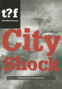 City shock : planning the unexpected /
