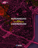 Superground underground : Seoul new groundscapes /