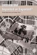 Urbanism : imported or exported? /