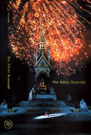 The Albert Memorial : the Prince Consort National Memorial : its history, contexts, and conservation /