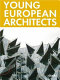Young European architects /
