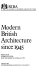 Modern British architecture since 1945 /