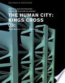 The human city, King's Cross Central 03 : Roger Madelin/Demetri Porphyrios /