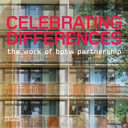 Celebrating differences : the work of BPTW Partnership.