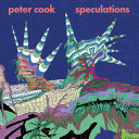 Peter Cook - speculations.