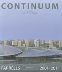 Continuum : Farrells 2001-2011, work of the Hong Kong & London offices /