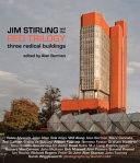 Jim Stirling and the red trilogy : three radical buildings /