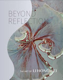 Beyond reflection : the art of Li Hongwei /
