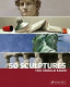 50 sculptures you should know /