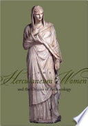 The Herculaneum women : history, context, identities /