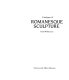 Catalogue of Romanesque sculpture /