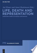 Life, death and representation : some new work on Roman sarcophagi /