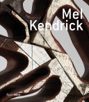 Mel Kendrick : seeing things in things /