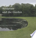 Sculpture and the garden /