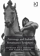 Patronage and Italian Renaissance sculpture /
