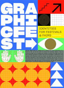 Graphic fest : identities for festivals & fairs.