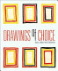 Drawings of choice from a New York collection /