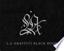 L.A. graffiti black book /