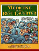 Medicine is the best laughter /