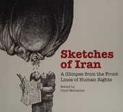 Sketches of Iran : a glimpse from the front lines of human rights /