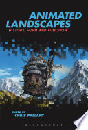 Animated landscapes : history, form and function /