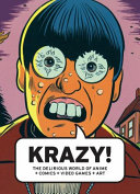 KRAZY! : the delirious world of anime + comics + video games + art /