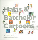 Halas and Batchelor cartoons : an animated history /