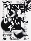 Poster town : aktuelle Plakatgestaltung aus Luzern = contemporary poster design from Lucerne /