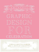 Graphic design for celebration = Oiwai no dezain  /