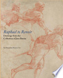 Raphael to Renoir : drawings from the collection of Jean Bonna /