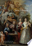 John Talman : an early-eighteenth-century connoisseur /