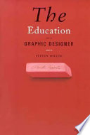 The education of a graphic designer /