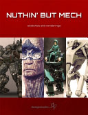 Nuthin' but mech : sketches and renderings /