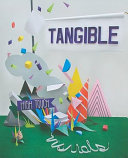 Tangible : hight touch visuals.