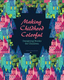 Making childhood colorful : designing books for children /