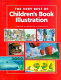 The very best of children's book illustration /