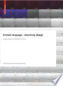 Limited language : rewriting design : responding to a feedback culture /