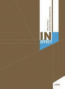 In effect : groundbeaking finishes and materials in graphic design = Finitions et matieres d'avant-gardes adaptees au design graphique = Acabados y materiales innovadores = Finiture e materiali rivoluzionari nel design grafico.