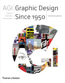 AGI : graphic design since 1950 /