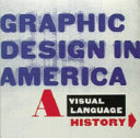 Graphic design in America : a visual language history /