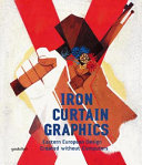 Iron Curtain graphics : Eastern European design created without computers /