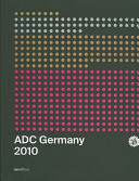 ADC Deutschland Jahrbuch 2010 = ACD Germany annual 2010.